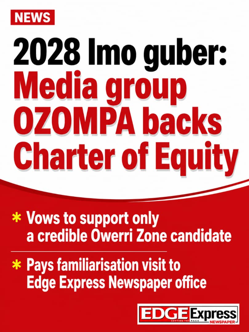 2028 Imo guber: Media group OZOMPA backs Charter of Equity